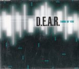 DEAR – Think Of You