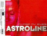 Astroline - Close My Eyes (Regis mix)