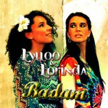 Lylloo & Lorinda - Badam (Extended Portuguese)