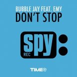 Bubble Jay feat Emy - Don't Stop (LES Project Remix)