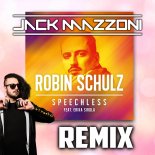 Robin Schulz feat. Erika Sirola - Speechless (Jack Mazzoni Remix)