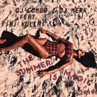DJ Combo & DJ Merk ft Timi Kullai - The Summer Is Magic 2k19