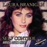 Laura Branigan - Self Control (Dropbanger 2018 Rework)