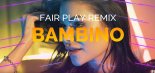 Exelent - Bambino (Fair Play Remix) 2019