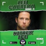 Lee Cabrera - Shake It (Nitrex & Ice Remix) (Radio Version)