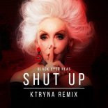 The Black Eyed Peas - Shut Up (Ktryna Remix)