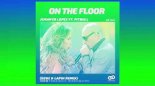 Jennifer Lopez ft. Pitbull - On The Floor (Dzoz & Lapin Remix)
