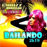 Timi Kullai & Chrizz Morisson - Bailando 2k19 (Dap-X-Jey Remix)