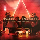 Axwell Λ Ingrosso - More Than You Know (Abberall x Kandy Bootleg)