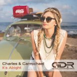 Charles & Carmichael - IT'S ALRIGHT