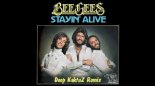 Bee Gees - Stayin Alive (Deep KaktuZ Remix)
