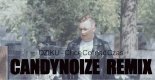 DZIKU - Chcę Cofnąć Czas (CANDYNOIZE Remix) 2019