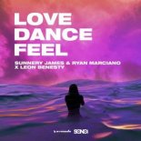 Sunnery James & Ryan Marciano, Leon Benesty - Love, Dance And Feel (Extended Mix)