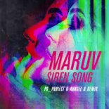 MARUV - Siren Song (PS PROJECT & Annge D Radio Edit)