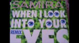 Samira - When i look into your eyes ( John.E.D remix )
