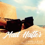1 World & J.R. Ft. Cardi B & Romy Dya - Mad Hatter (Bodybangers Radio Edit)