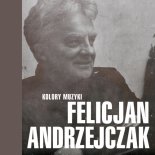 Felicjan Andrzejczak - Czas Ołowiu