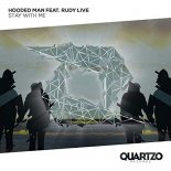 Hooded Man & Rudy Live - Stay With Me (Extended Mix)