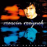 Marcin Rozynek - Siłacz (Album Version)