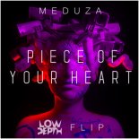 Meduza - Piece Of Your Heart (Low Depth Flip)
