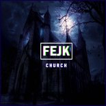 Fejk - Church (Original Mix)