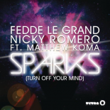 [JH042] Fedde le Grand & Nicky Romero ft. Matthew Koma - Sparks (Nobody Remix)