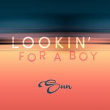 Sun - Lookin' for a Boy (Extended Mix)