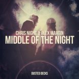 Chris Night & Alex Martin - Middle Of The Night (Original Mix)