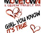 Movetown - Girl You Know It's True (X Squeak Project Mix) [2019]
