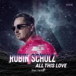 Robin Schulz feat. Harloe - All This Love (Deepend Remix)