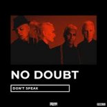 No Doubt - Don't Speak (SAlANDIR Radio Version)