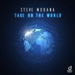 Steve Modana - Take On The World (Extended Mix)