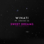 Winati ft. Louise CS - Sweet Dreams (Are Made Of This)