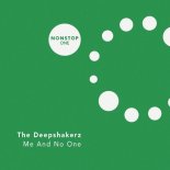 The Deepshakerz - Me And No One (Original Mix)