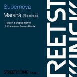 Supernova - Marana (Sllash & Doppe Remix)