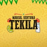 Marsal Ventura - Tekila (Extended Mix)