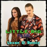Little Big - I'm OK (Lexan D Remix)