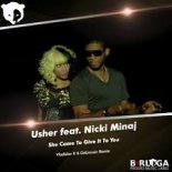 Usher feat. Nicki Minaj - She Came To Give It To You (Vladislav K & DALmusic Radio Mix)