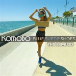 Komodo - Blue Suede Shoes (Johnny Black Remix)