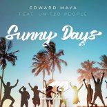 Edward Maya feat. United People - Sunny Days