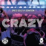 GREG GOLD & GOMSON - Crazy (Radio Edit)