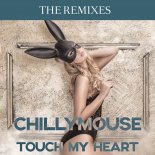 Chillymouse - Touch My Heart (Denox Remix)