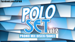 Piku - Polo Set vol. 2! Promo Mix Disco/Dance Music 2019!