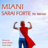 Miani - Sarai Forte (Wordz & Brubek Remix) 