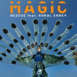 REZCUE feat. Koral Erbey - Magic (Extended Version)