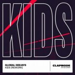 Global Deejays - Kids (Rework) (Extended Version)