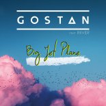 Gostan feat. RIIVER - Big Jet Plane