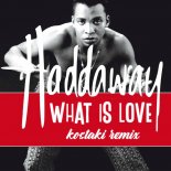 Haddaway - What Is Love (Kostaki Remix)
