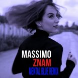 Massimo - Znam (Mental Blue Extended Remix)