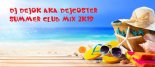 Dj DejoK aka DejCoster- Summer Club Mix 2k19